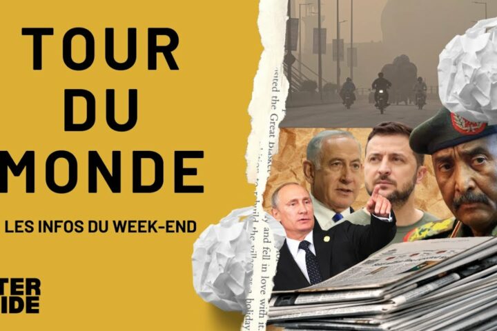 Tour de monde : les infos du weed-end